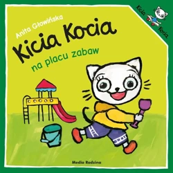 Kicia Kocia na placu zabaw - Anita Głowińska, Anita Głowińska