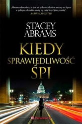 Kiedy sprawiedliwość śpi - Stacey Abrams