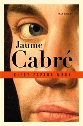 Kiedy zapada mrok - Jaume Cabr