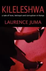 Kileleshwa - Laurence Juma