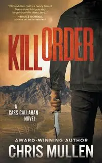 Kill Order - Chris Mullen