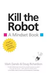 Kill the Robot - Mark Dando