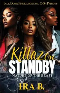 Killaz On Standby - Ira B