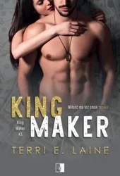 King Maker T.3 - Terri Laine E.