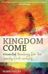 Kingdom Come - Mark Philps