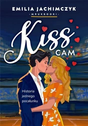 Kiss Cam - Emilia Mrukbooki Jachimczyk