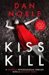 Kiss Kill - Noble Dan