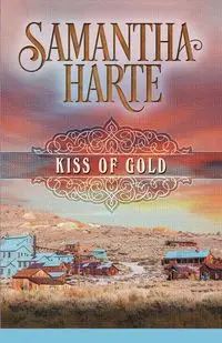 Kiss of Gold - Samantha Harte