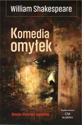 Klasyka. Komedia omyłek - William Shakespeare