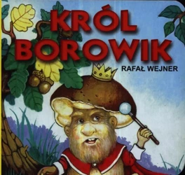 Klasyka Wierszyka - Król Borowik LIWONA - Rafał Wejner