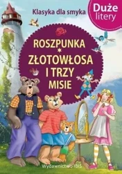 Klasyka dla smyka. Roszpunka, Złotowłosa.. - praca zbiorowa