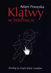 Klątwy w Internecie - Adam Powęska