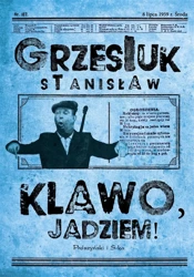 Klawo, jadziem! - Stanisław Grzesiuk