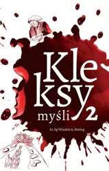 Kleksy. Myśli 2 - Wiesław A. Mering