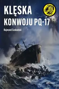 Klęska konwoju PQ-17 pocket - Rajmund Szubański