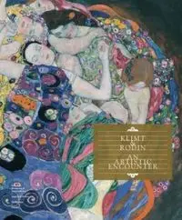 Klimt & Rodin An Artistic Encounter