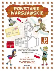 Klub Poszukiwaczy Tajemnic. Powstanie Warszawskie - Krzysztof Wiśniewski, Joanna Myjak (ilustr.)