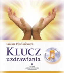 Klucz uzdrawiania - Tadeusz Szewczyk