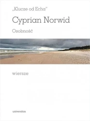 Klucze od Echa. Osobność. Wiersze - Cyprian Norwid