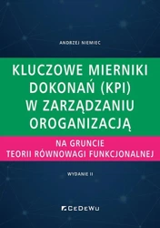 Kluczowe mierniki dokonań (KPI) w zarządzaniu - Andrzej Niemiec