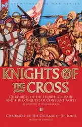 Knights of the Cross - Geoffrey Villehardouin