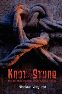 Knot of Stone - Vergunst Nicolaas