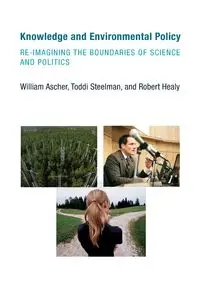 Knowledge and Environmental Policy - William Ascher