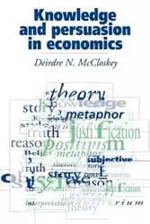 Knowledge and Persuasion in Economics - Donald N. McCloskey