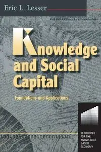 Knowledge and Social Capital - Eric Lesser