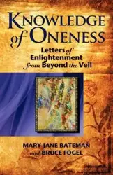 Knowledge of Oneness - Bateman Mary-Jane