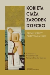 Kobieta ciąża zarodek dziecko - Magdalena Grzyb, Katarzyna Sękowska-Kozłowska