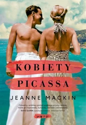 Kobiety Picassa - Jeanne Mackin, Anna Bereta-Jankowska