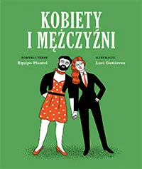 Kobiety i mężczyźni - Equipo Plantel