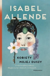 Kobiety mojej duszy - Isabel Allende, Grzegorz Ostrowski