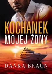 Kochanek mojej żony - Danka Braun