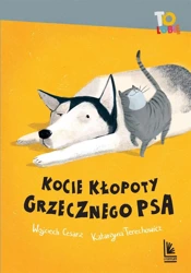 Kocie kłopoty Grzecznego psa - Wojciech Cesarz, Katarzyna Terechowicz, Joanna Ru