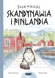 Kocie ścieżki T.2 Skandynawia i Finlandia - Jola Jaworska