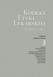 Kodeks Etyki Lekarskiej. Komentarz - red. Oktawian Nawrot