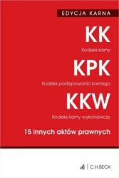 Kodeks karny. Kodeks postępowania karnego. Kodeks karny wykonawczy. 15 innych aktów prawnych wyd. 49 - Opracowanie zbiorowe