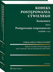 Kodeks postępowania cywilnego. Komentarz T.1 - Tadeusz Ereciński