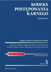 Kodeks postępowania karnego. Komentarz w.3 - Katarzyna Dudka