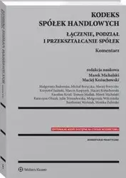 Kodeks spółek handlowych - Kożuchowski Maciej, Michalski Marek
