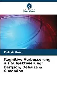 Kognitive Verbesserung als Subjektivierung - Melanie Swan