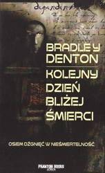 Kolejny dzień bliżej śmierci - Bradley Denton