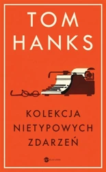 Kolekcja nietypowych zdarzeń BR - Tom Hanks, Patryk Gołębiowski