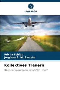 Kollektives Trauern - Tobias Pricila