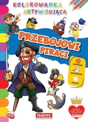 Kolorowanka aktywizująca.. Przebojowi piraci - praca zbiorowa