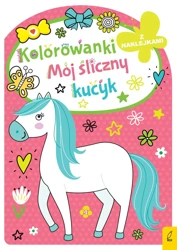 Kolorowanka z wykrojnikiem. Mój śliczny kucyk - Opracowanie zbiorowe