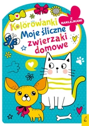 Kolorowanka z wykrojnikiem. Moje śliczne zwierzaki domowe - Opracowanie zbiorowe