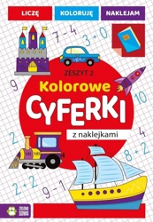 Kolorowe cyferki z naklejkami. Zeszyt 2 - praca zbiorowa